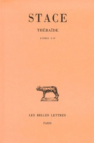 Thébaïde. Livres 1 à 4, Edition bilingue français-latin