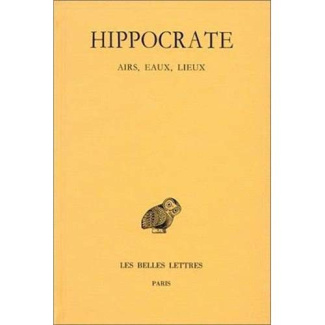 Oeuvres. Tome 2, 2e partie, Airs, eaux, lieux, Edition bilingue français-grec ancien