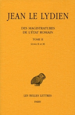 Des magistratures de l'Etat romain. Tome 2, Livres II et III, Edition bilingue français-grec ancien