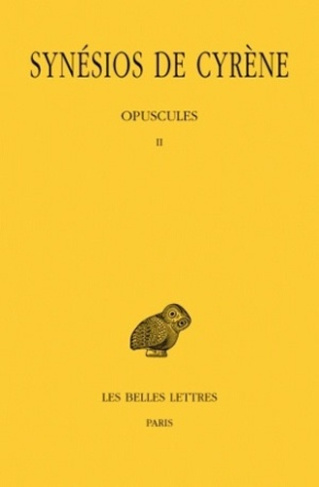Oeuvres. Tome 5, Opuscules 2, Edition bilingue français-grec ancien