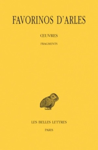 Oeuvres. Tome 3, Fragments, Edition bilingue français-grec ancien