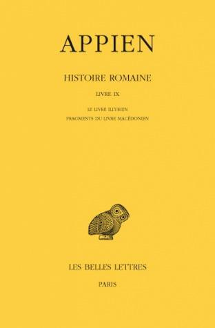 Histoire romaine. Tome 5, Livre IX, Le livre illyrien ; Fragments du livre macédonien, Edition bilin