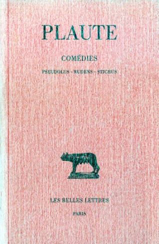 Comédies, tome 6 : Pseudolus, Rudens, Stichus
