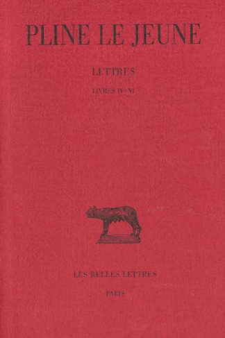Lettres / Pline le Jeune Tome 2 : Livres IV-VI