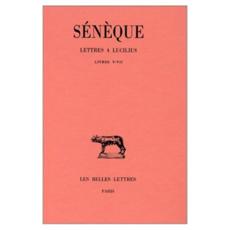 Lettres à Lucilius. Tome 2, Livres 5 à 7, Edition bilingue français-latin