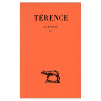 COMEDIES TOME 3 : HECYRE - ADELPHES