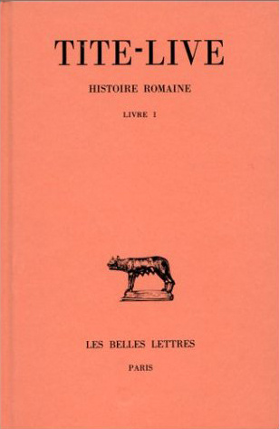 Histoire romaine. Tome 1, Livre I, Edition bilingue français-latin