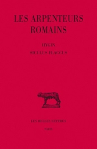 Les arpenteurs romains. Tome 2, Edition bilingue français-latin