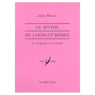 Le mythe de Jason et Médéé. Le va-nu-pied et la sorcière