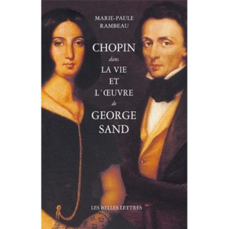 Chopin dans la vie et l'oeuvre de George Sand