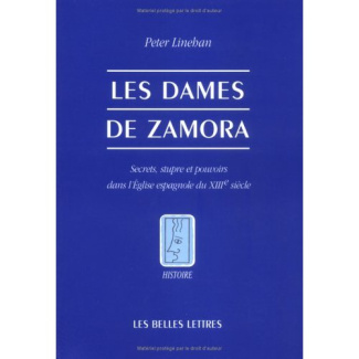 Les Dames de Zamora. Secrets, stupre et pouvoirs dans l'Église espagnole du XIIIe siècle