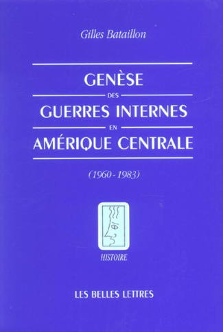 Genèse des guerres internes en Amérique Centrale (1960-1983)
