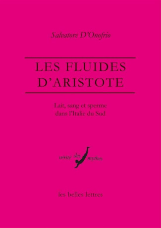Les fluides d'Aristote. Lait, sang et sperme dans l'Italie du Sud