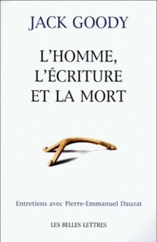 L'homme, l'écriture et la mort. Entretiens avec Pierre-Emmanuel Dauzat