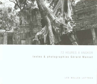 72 heures à Angkor