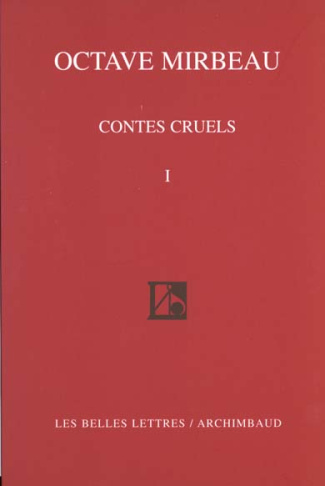 Contes cruels. Tome 1