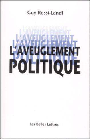 L'aveuglement politique