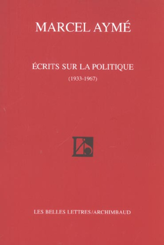 Ecrits sur la politique (1933-1967)