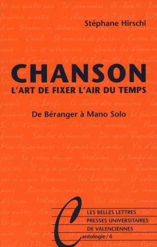 Chanson. L'art de fixer l'air du temps, de Béranger à Mano Solo