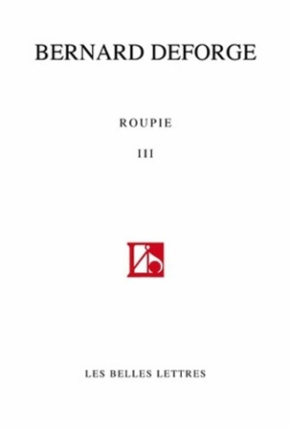 Roupie. Tome 3