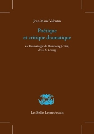 Poétique et critique dramatique. La Dramaturgie de Hambourg (1769) de G. E. Lessing
