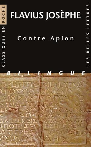 Contre Apion. Edition bilingue français-grec ancien