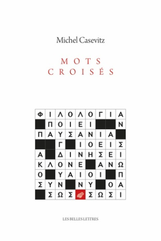 Mots croisés. Littérature & philologie grecques