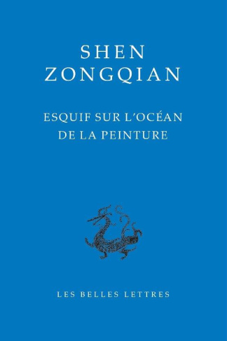 Esquif sur l'océan de la peinture. Edition bilingue français-chinois