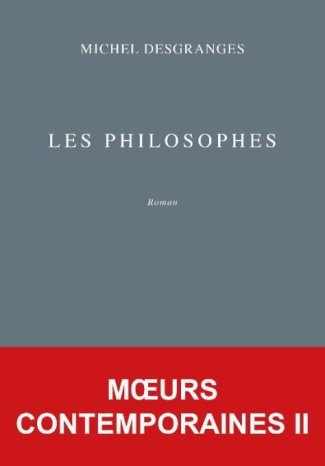 Moeurs contemporaines Tome 2 : Les philosophes