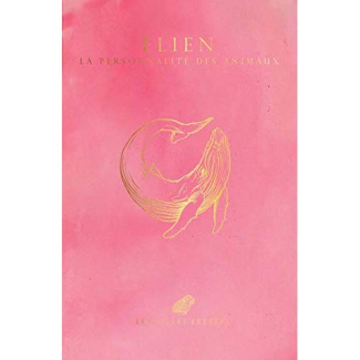 La personnalité des animaux. Edition collector