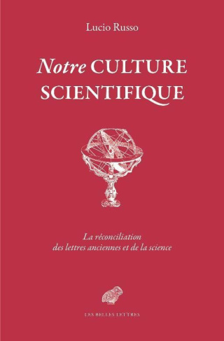 Notre culture scientifique. Le monde antique en héritage