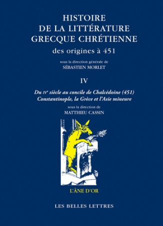 Histoire de la littérature grecque chrétienne des origines à 451. Tome 4, Du IVe siècle au concile d