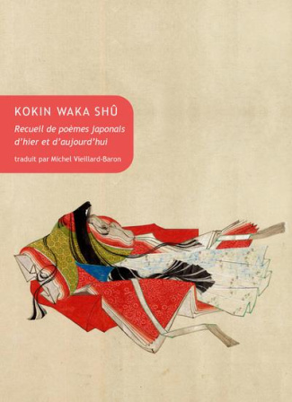 Kokin Waka Shû. Recueil de poèmes japonais d’hier et d’aujourd’hui