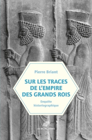 Sur les traces de l'empire des Grands Rois. (Enquête historiographique, 1931-2023)