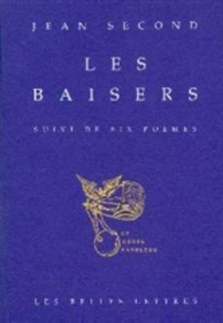LES BAISERS SUIVI DE SIX POEMES. Edition bilingue