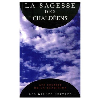 La Sagesse des Chaldéens. Les Oracles chaldaïques