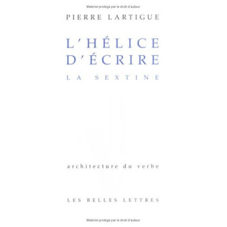 L'hélice d'écrire. La sextine