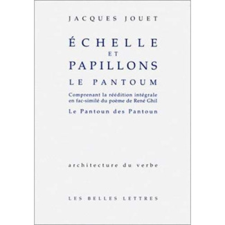 ECHELLE ET PAPILLONS. Le Pantoum, Comprenant la réédition intégrale en fac-similé du poème de René G