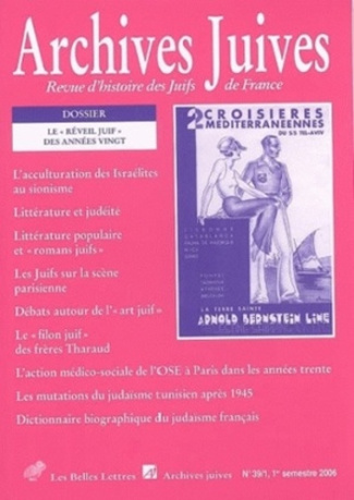 Archives juives N° 39/1, 1er trimestre 2006 : Le "réveil juif" des années vingt