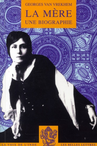 La mère. Une biographie