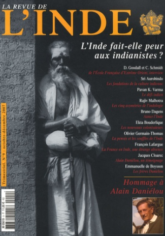 La Revue de l'Inde N° 9, Octobre-décembre 2007 : L'Inde fait-elle peur aux indianistes ?