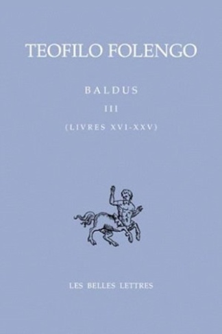 Baldus. Tome 3 (Livres 16-25) Edition bilingue français-latin