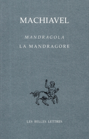 La Mandragore. Edition bilingue français-italien