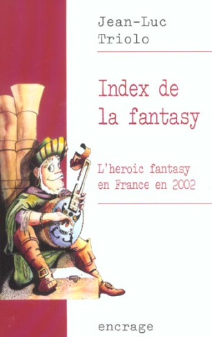 Index de la fantasy. L'heroic fantasy en France en 2002