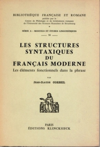 Les structures syntaxiques du français moderne. Les éléments fonctionnels de la phrase