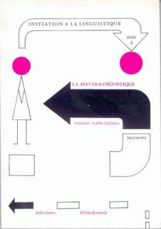 La psycholinguistique. Lectures