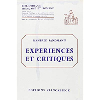 Expériences et critiques. Essais de linguistique générale et de philologie romane