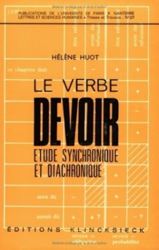 Le verbe "devoir". Etude synchronique et diachronique