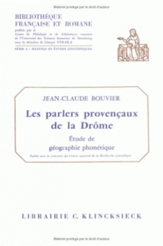 Les parlers provençaux de la Drôme. Etudes de géographie phonétique