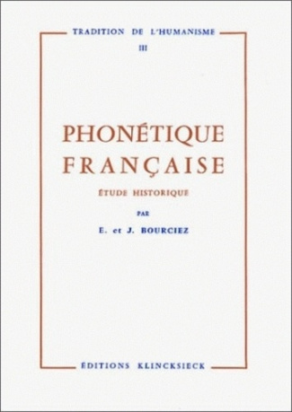 Phonétique française. Etude historique